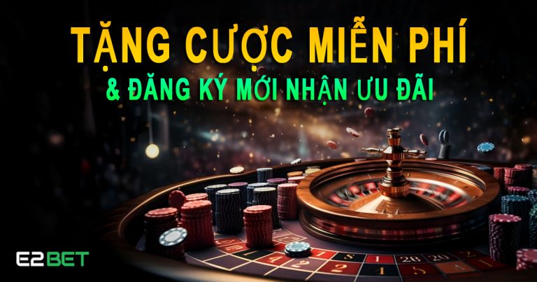 Nhà cái uy tính nhiều quà tặng hấp dẫn không thể bỏ lỡ